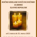 Ročno izdelane sveče in svečniki iz zbirke Slavke Repolusk - razstava