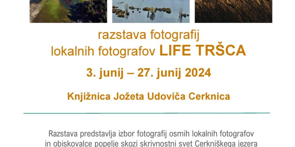 LIFE Tršca – razstava fotografij lokalnih fotografov