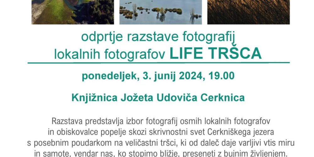 LIFE Tršca – odprtje razstave fotografij lokalnih fotografov