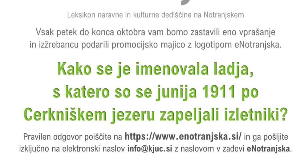 Nagradna igra eNotranjska – 2. vprašanje