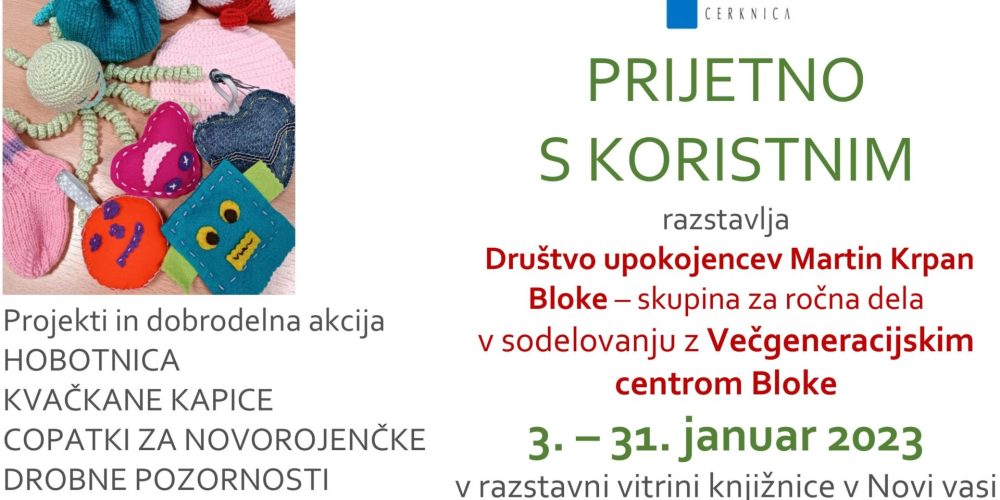 Prijetno s koristnim – razstava