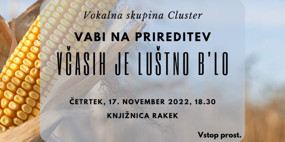 Vokalna skupina Cluster – Včasih je luštno b’lo