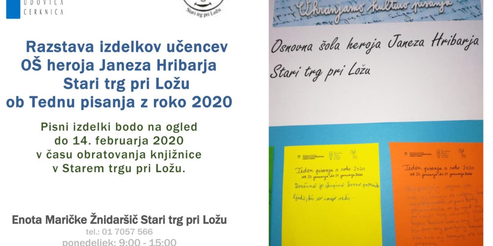 Teden pisanja z roko 2020 – Razstava izdelkov učencev OŠ heroja Janeza Hribarja Stari trg pri Ložu