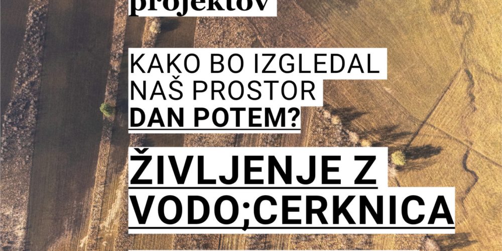 Življenje z vodo;Cerknica – predstavitev projekta