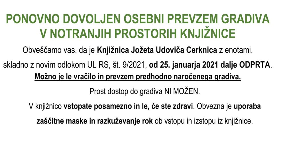 PONOVNO DOVOLJEN OSEBNI PREVZEM GRADIVA V NOTRANJIH PROSTORIH KNJIŽNICE