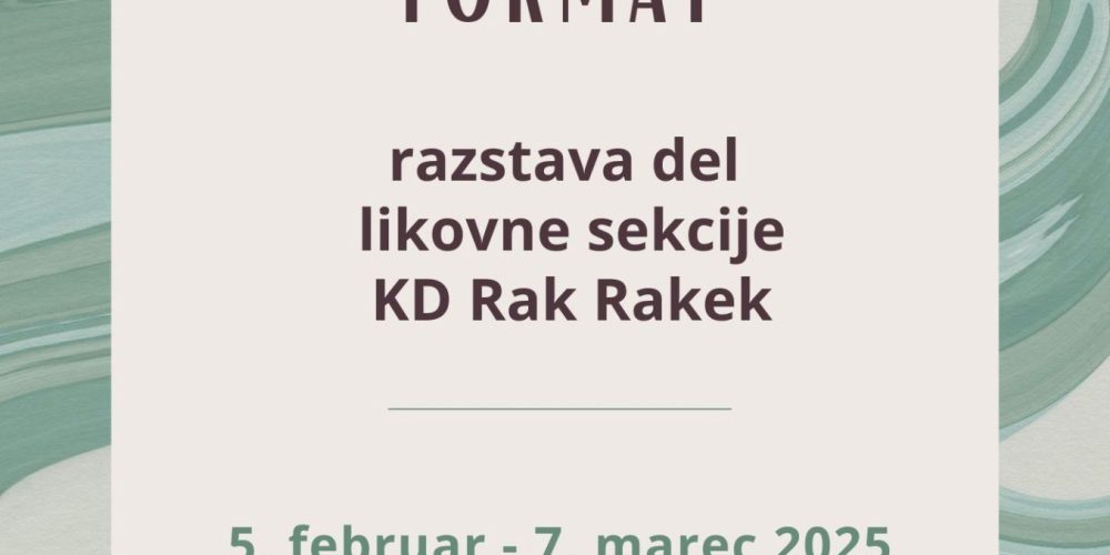 Veliki format – Razstava del likovne sekcije KD Rak Rakek