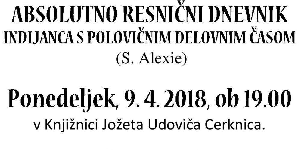 Knjiga ne grize: S. Alexie: Absolutno resnični dnevnik Indijanca s polovičnim delovnim časom