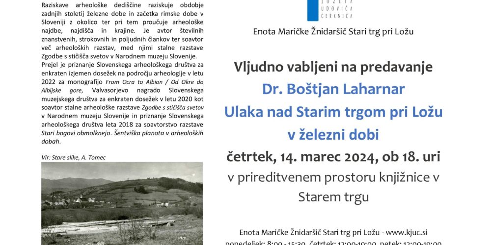 dr. Boštjan Laharnar: Ulaka nad Starim trgom pri Ložu v železni dobi